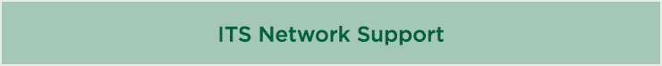ITS Network Support