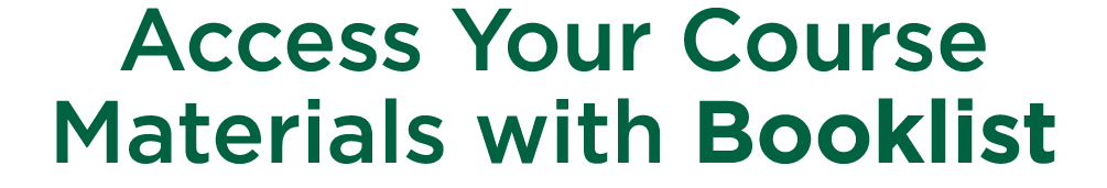 Access Your Course Materials with Booklist 